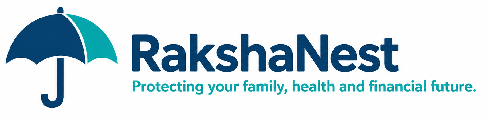 RakshaNest — Protecting your family, health and financial future.